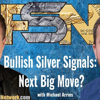 Bullish Silver Signals: Next Big Move? - Michael Arries #6330