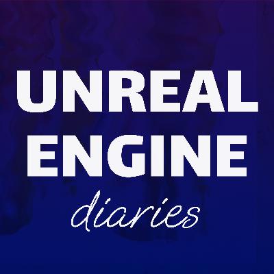 Creative Journey with Unreal Engine Creative Journey with Unreal Engine