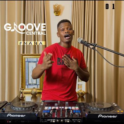 DJ SUM - GROOVE CENTRAL EP. 01 #NANA