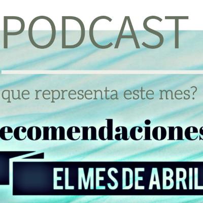 Recomendaciones para navegar en el mes de abril Recomendaciones para navegar en el mes de abril