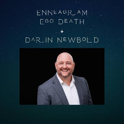 #128 Type 7 interview with Darin Newbold (Enneagram Coach)