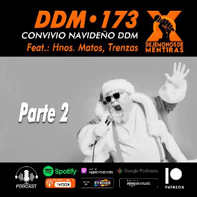DDM 173 - Convivio Navideño Parte 2