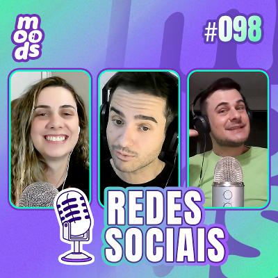 #98 Redes Sociais #98 Redes Sociais