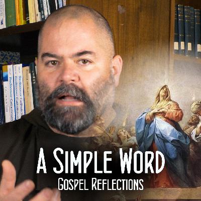 Pentecost Sunday (A Simple Word: Gospel Reflections)