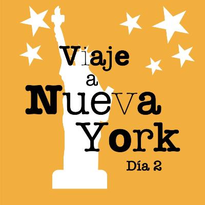 Viaje a Nueva York - Día 2