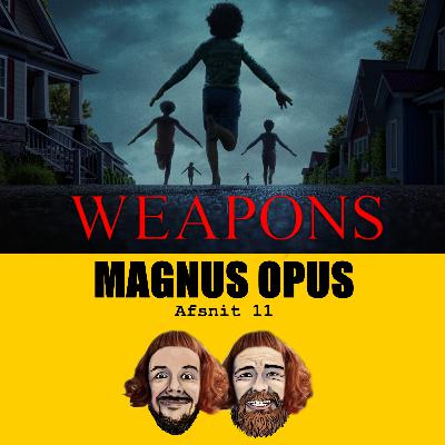 Afsnit 11: Weapons Afsnit 11: Weapons