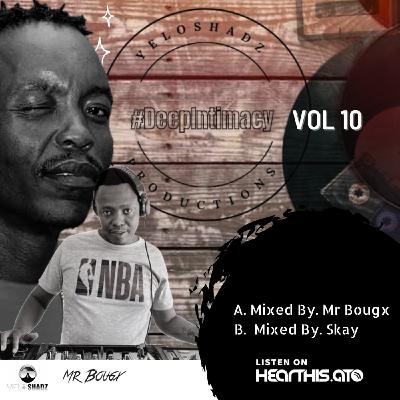 DeepIntimacy Sessions - The 10th Gathering Mixed By Mr Bougx