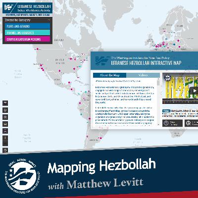 Mapping Hezbollah with Matthew Levitt