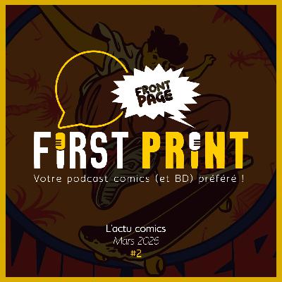 Front Page : l'actualité comics de mars 2026 #2 (sur 3) ! Front Page : l'actualité comics de mars 2026 #2 (sur 3) !