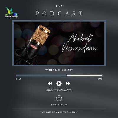 MIRACLE MESSAGE -Akibat Penundaan