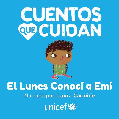 #5 - El Lunes Conocí a Emi – Laura Carmine