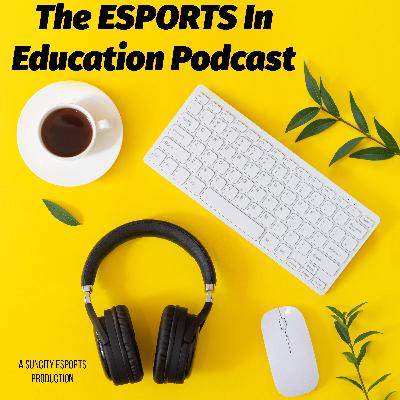 12. Season 2, Episode 8: Hosting Large Scale ESPORTS Events