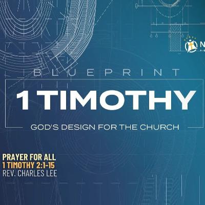 The Gospel for All - 1 Timothy 2:1-15