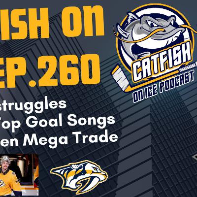 #260: Juuse Saros Trouble Ahead, Preds Streak Ends, Top5 Trade Board, Best NHL Goal Songs