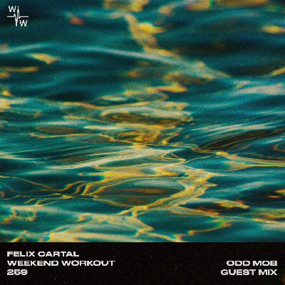 Weekend Workout 259: Odd Mob Guest Mix