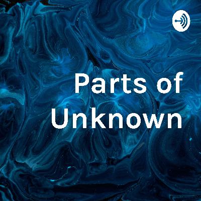 Parts of Unknown: The Movie Game