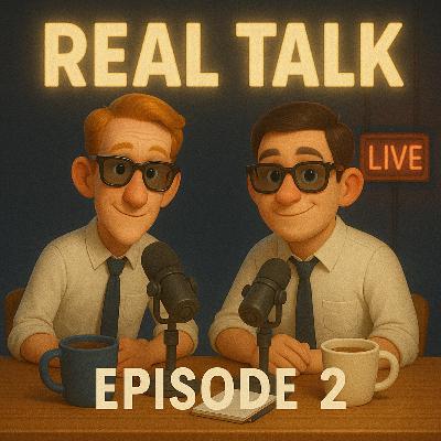 S12 E2 Real Talk #2