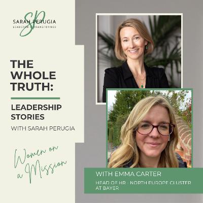 #6 – Emma Carter – Authentic Leadership, Navigating Change, and Leading with Vulnerability