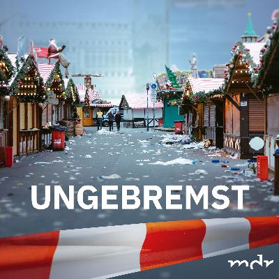 Podcast-Tipp: Ungebremst – Der Anschlag auf den Magdeburger Weihnachtsmarkt