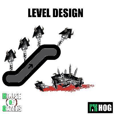 #19 – Level Design