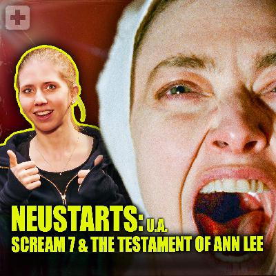 Neustarts 12.03.26 | SCREAM 7, The Testament of Ann Lee & Good Luck, Have Fun, Don’t Die