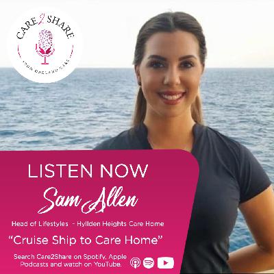 Cruise Ship to Care Home with Sam Allen