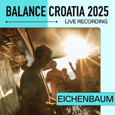 Live From Balance Croatia 2025: Eichenbaum