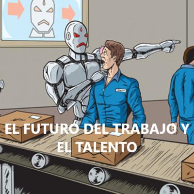 El Futuro del Trabajo