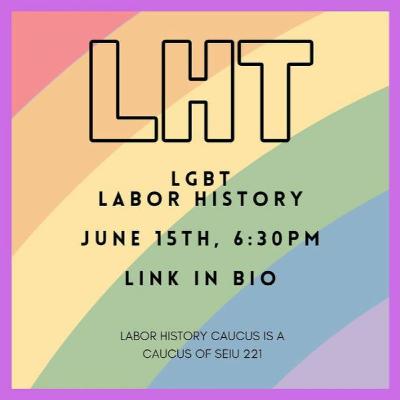 LGBTQ+ Labor History