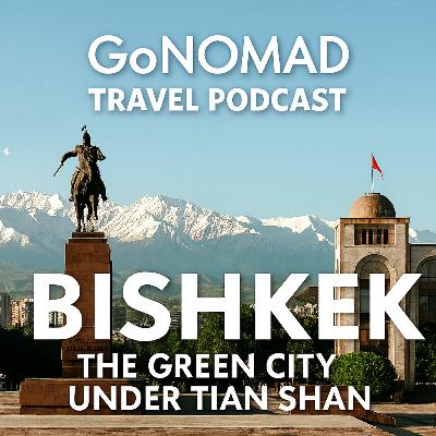 Bishkek, Kyrgystan The Green City Under Tian Shan Bishkek, Kyrgystan The Green City Under Tian Shan
