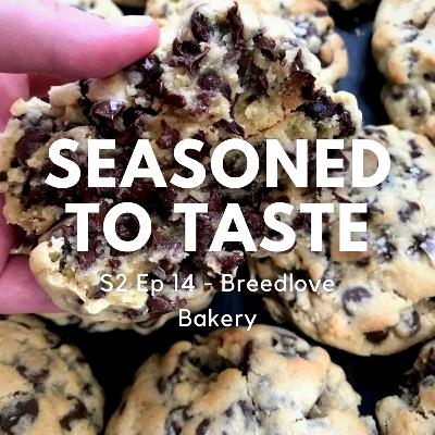 S2 Ep 14 - Breedlove Bakery S2 Ep 14 - Breedlove Bakery