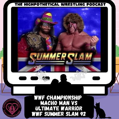 HW94: Macho Man vs Ultimate Warrior | WWF Championship | WWF Summer Slam 1992 HW94: Macho Man vs Ultimate Warrior | WWF Championship | WWF Summer Slam 1992