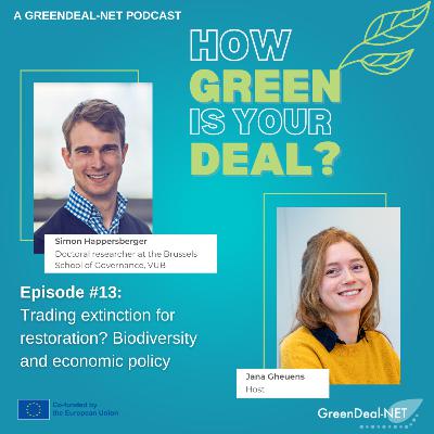 Episode 13: Trading extinction for restoration? Biodiversity and economic policy