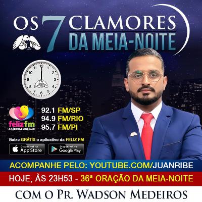 36º CLAMOR: Pr. Wadson Medeiros