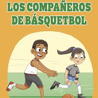 Los compañeros de básquetbol [The Basketball Teammates] (Audiolibro) | Prueba Gratis