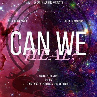 Can We Heal?