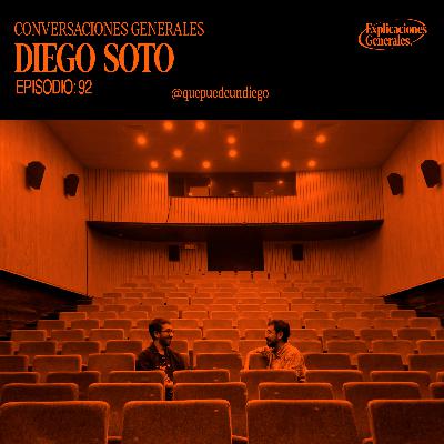 CG92 - Conversación junto a Diego Soto CG92 - Conversación junto a Diego Soto