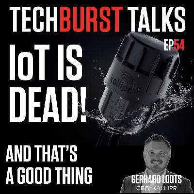 054: IoT REIMAGINED: Practicality over Promises 054: IoT REIMAGINED: Practicality over Promises