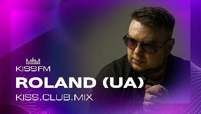 ROLAND (UA) - KISS.CLUB.MIX (11.12.25)