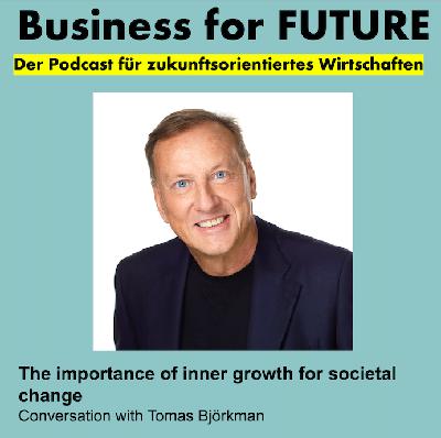 The importance of inner growth for societal change