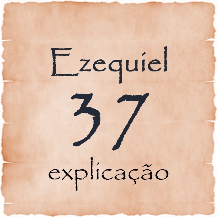 Ezequiel 37 explicação episode artwork