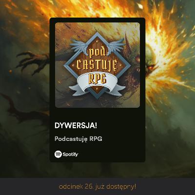 DYWERSJA! - Kampania DnD