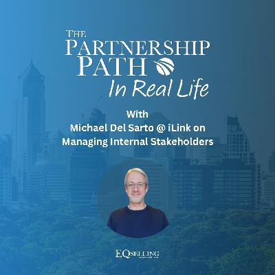 IRL Managing Internal Stakeholders with Michael Del Sarto @ iLink