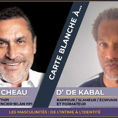 Fabrice MICHEAU : carte Blanche à... D' de KABAL