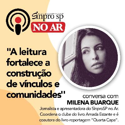 "A leitura fortalece a construção de vínculos e comunidades"