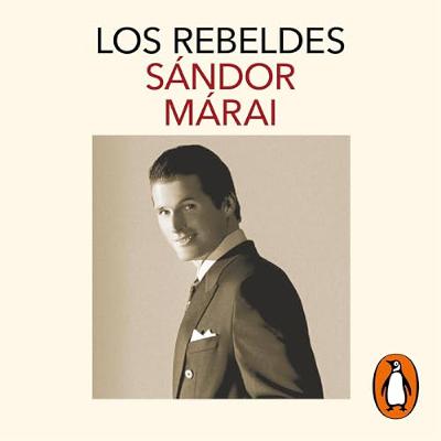 Los rebeldes (Audiolibro) | Prueba Gratis