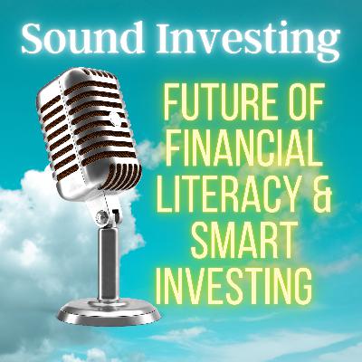 Future of Financial Literacy and Smart Investing