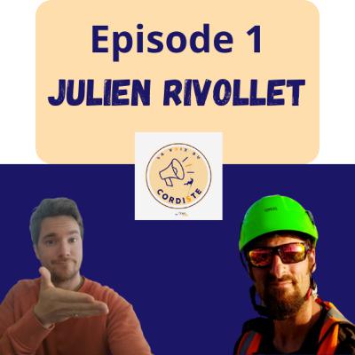 Episode 1 - Julien Rivollet Episode 1 - Julien Rivollet