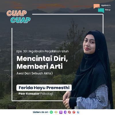 Eps 31 | Ngobrolin Perjalanan Utuh (Part 3) - Ngobrolin Perjalanan Utuh (Part 3) - Mencintai Diri, Memberi Arti Eps 31 | Ngobrolin Perjalanan Utuh (Part 3) - Ngobrolin Perjalanan Utuh (Part 3) - Mencintai Diri, Memberi Arti