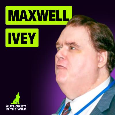 #142 - The Billion-Person Market You're Ignoring w/ Maxwell Ivey